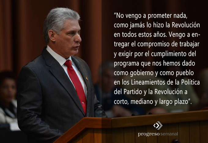 Primer Discurso De Miguel Díaz-Canel Como Presidente – Progreso Semanal